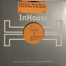 Load image into Gallery viewer, Instep Feat. Mintzy Berry : I Can Do Bad All By Myself (12")