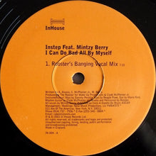 Load image into Gallery viewer, Instep Feat. Mintzy Berry : I Can Do Bad All By Myself (12")
