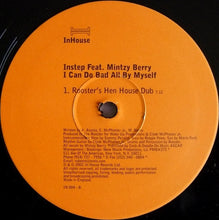 Load image into Gallery viewer, Instep Feat. Mintzy Berry : I Can Do Bad All By Myself (12")