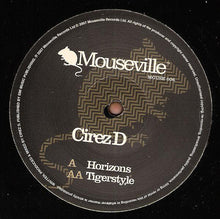 Load image into Gallery viewer, Cirez D : Horizons / Tigerstyle (12")
