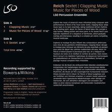 Load image into Gallery viewer, Steve Reich - LSO Percussion Ensemble : Sextet | Clapping Music | Music For Pieces Of Wood (LP, Ltd, 180)