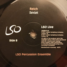 Load image into Gallery viewer, Steve Reich - LSO Percussion Ensemble : Sextet | Clapping Music | Music For Pieces Of Wood (LP, Ltd, 180)