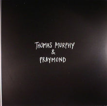 Load image into Gallery viewer, Thomas Murphy (2), Praymond : La Violence Des Cailloux (12")