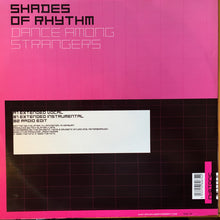Load image into Gallery viewer, Shades Of Rhythm : Dance Among Strangers (12")