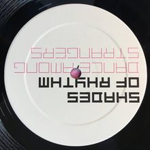 Load image into Gallery viewer, Shades Of Rhythm : Dance Among Strangers (12")
