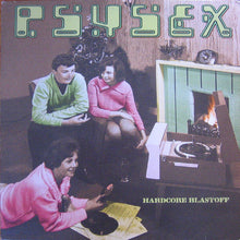Load image into Gallery viewer, Psysex : Hardcore Blastoff (2x12", Album)