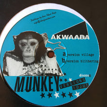 Load image into Gallery viewer, Akwaaba : Munkey (Version Idjut) (12")
