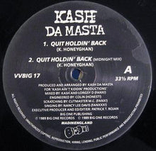 Load image into Gallery viewer, Kash Da Masta : Quit Holdin' Back (12")