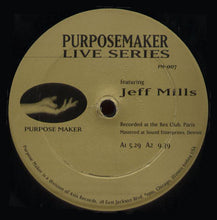 Load image into Gallery viewer, Jeff Mills : Purpose Maker Live Series (12")