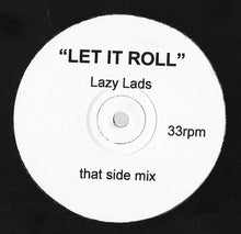 Load image into Gallery viewer, Lazy Lads : Let It Roll (12", Promo, W/Lbl)