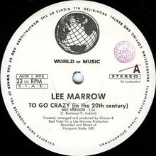 Load image into Gallery viewer, Lee Marrow : To Go Crazy (In The 20th Century) (12")