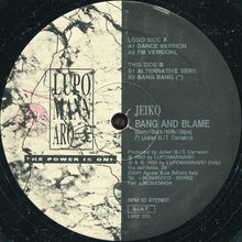 Load image into Gallery viewer, Jeiko : Bang And Blame Remix (12")