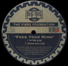 Load image into Gallery viewer, Fibre Foundation : Free Your Mind (12")