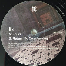Load image into Gallery viewer, Ilk (3) : Fours / Return To Swanborough (12")