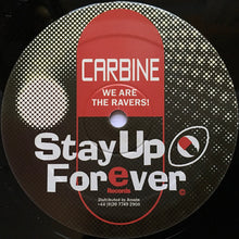 Load image into Gallery viewer, Carbine : We Are The Ravers! (12")