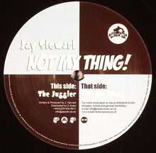 Load image into Gallery viewer, Jay Stewart : Not My Thing! (12")