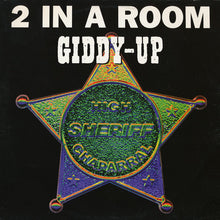 Load image into Gallery viewer, 2 In A Room : Giddy Up (12")