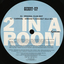 Load image into Gallery viewer, 2 In A Room : Giddy Up (12")