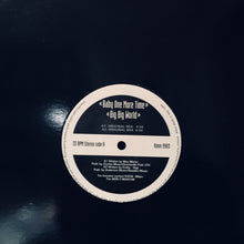 Load image into Gallery viewer, Various : Baby One More Time / Big Big World / Joining You / When You Believe (12")