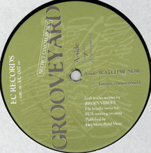 Load image into Gallery viewer, Grooveyard : Watch Me Now (12")