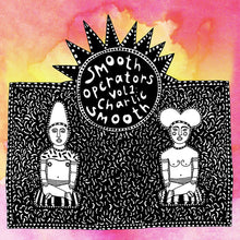 Load image into Gallery viewer, Charlie Smooth : Smooth Operators Vol 1: Charlie Smooth (12", EP)