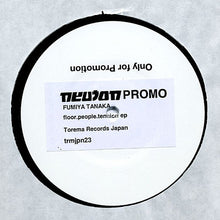 Load image into Gallery viewer, Fumiya Tanaka : Floor People Tension EP (2x12", EP, Promo, Sti)