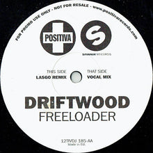 Load image into Gallery viewer, Driftwood : Freeloader (12", Promo)