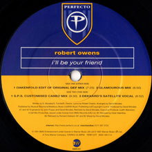 Load image into Gallery viewer, Robert Owens : I'll Be Your Friend (12")