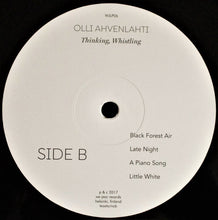 Load image into Gallery viewer, Olli Ahvenlahti : Thinking, Whistling (LP, Album)