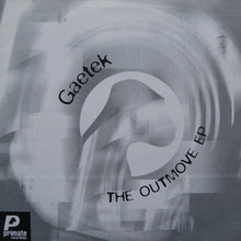 Load image into Gallery viewer, Gaetek : The Outmove E.P. (12", EP)