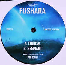 Load image into Gallery viewer, Fushara : Remnant / Logical (12", Ltd)