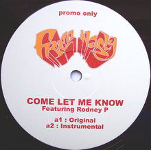 Load image into Gallery viewer, Freq Nasty Featuring Rodney P : Come Let Me Know (12", Promo)
