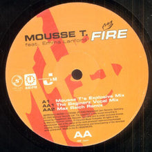 Load image into Gallery viewer, Mousse T. Feat. Emma Lanford : Fire (12")