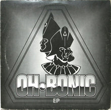 Load image into Gallery viewer, Oh•Bonic : Oh•Bonic EP (12", EP)