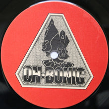 Load image into Gallery viewer, Oh•Bonic : Oh•Bonic EP (12", EP)