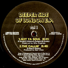 Load image into Gallery viewer, Various : Deeper Side Of London E.P. Vol 1 (12", EP, Ltd, Promo)