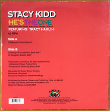 Load image into Gallery viewer, Stacy Kidd Featuring Tracy Hamlin : He's The One (12")