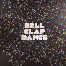 Load image into Gallery viewer, Radio Slave : Bell Clap Dance (12")