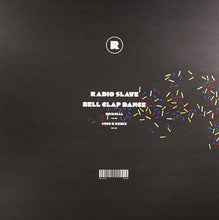 Load image into Gallery viewer, Radio Slave : Bell Clap Dance (12")