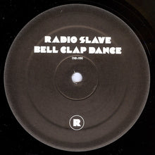 Load image into Gallery viewer, Radio Slave : Bell Clap Dance (12")