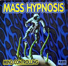 Load image into Gallery viewer, Mass Hypnosis : Mind Controlling (12")