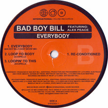 Load image into Gallery viewer, Bad Boy Bill Featuring Alex Peace : Everybody (12")