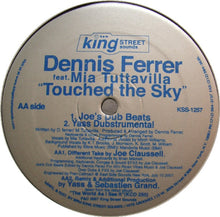 Load image into Gallery viewer, Dennis Ferrer Feat. Mia Tuttavilla : Touched The Sky (12")