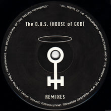 Load image into Gallery viewer, The D.H.S.* : House Of God (Remixes) (12")