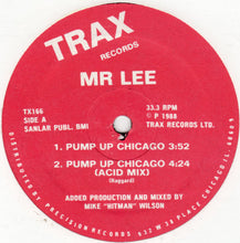 Load image into Gallery viewer, Mr. Lee : Pump Up Chicago (12")