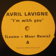 Load image into Gallery viewer, Avril Lavigne : I'm With You (Leame + Moor Remixes) (12", Unofficial)