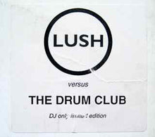 Load image into Gallery viewer, Lush Versus Drum Club : Never Never: Stray (Rethought By Bob + Bing) (12", Single, Ltd, P/Unofficial)