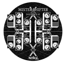 Load image into Gallery viewer, Mister Shifter : Dub Attack (12", EP)