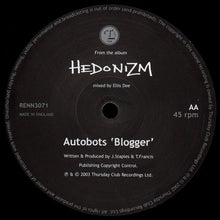 Load image into Gallery viewer, Ellis Dee + Syrus* / Autobots : The Chase / Blogger (12")