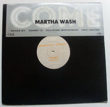 Load image into Gallery viewer, Martha Wash : Come (Untidy Dub) (12", S/Sided, Promo)